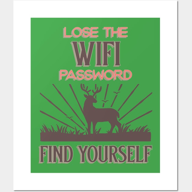 Disconnect Unplug Go Outdoors No Wifi Outdoors Outdoorsman Wall Art by Tip Top Tee's